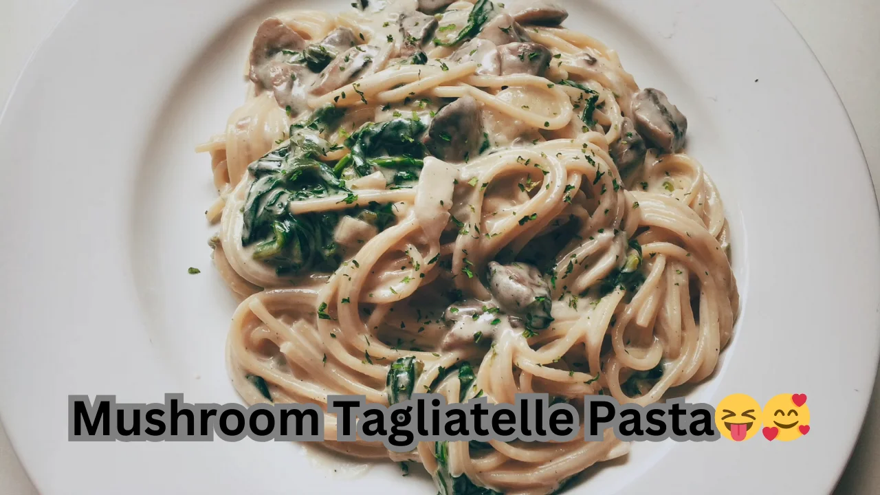 Mushroom Tagliatelle Pasta